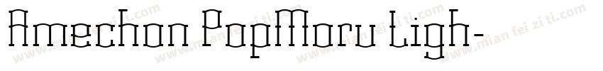 Amechon PopMoru Ligh字体转换